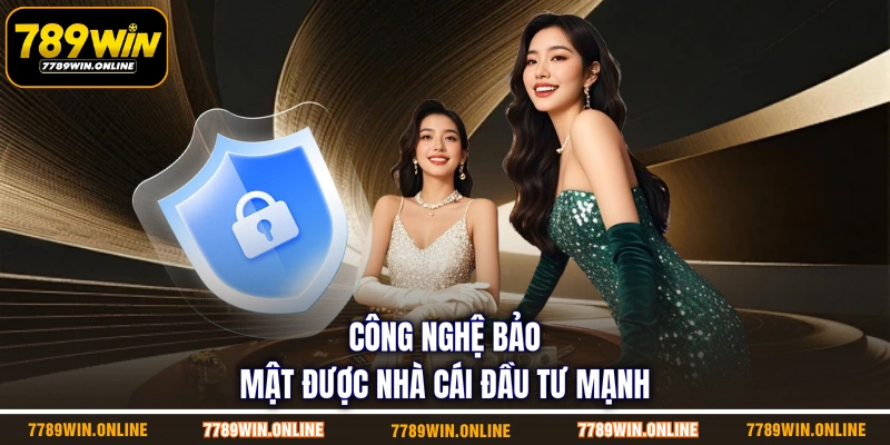 Công nghệ bảo mật được nhà cái đầu tư mạnh